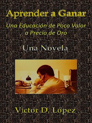 cover image of Aprender a Ganar (Novela)
